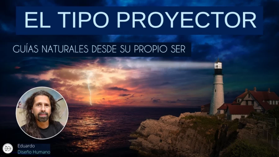 Imagen portada 🟩 El Tipo Proyector 🧬 Diseño Humano