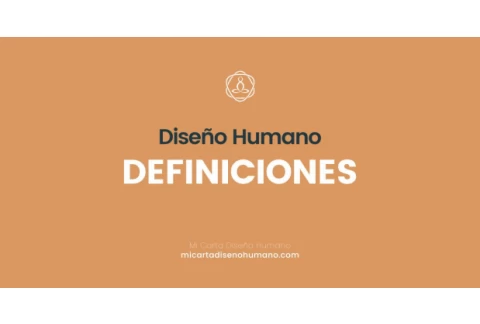 La Definición en Diseño Humano - Blog Diseño Humano