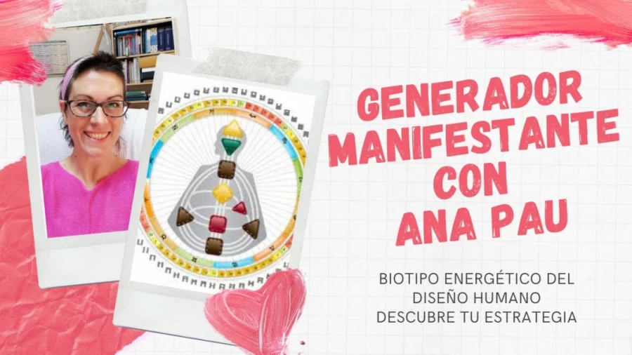 Imagen portada Diseño Humano, Biotipo Generador Manifestante con Ana Pau