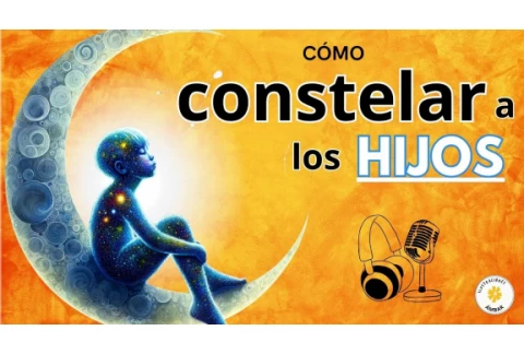 CÓMO CONSTELAR  a Los HIJOS / autoconstelaciones familiares