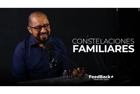 CONSTELACIONES FAMILIARES: QUÉ SON Y PARA QUÉ SIRVEN