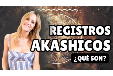 🔮  ¿Qué son exactamente y para qué sirven los REGISTROS AKASHICOS? 🔮