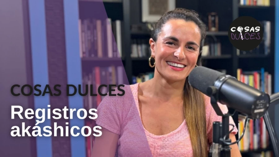 Imagen portada Cosas Dulces #47 - Registros akáshicos, o cómo conectar con el alma