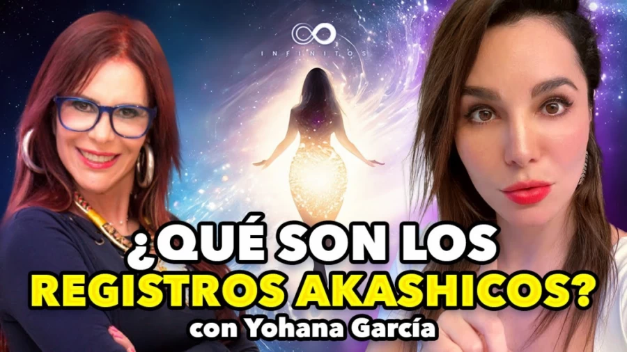 Imagen portada Lo que NADIE te DICE de los REGISTROS AKÁSHICOS ft. Yohana García | Infinitos con Martha Higareda