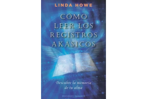 Cómo leer los registros akásicos: descubre la memoria de tu alma (NUEVA CONSCIENCIA)